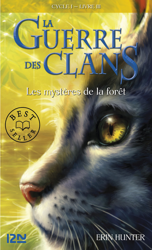 ebook cover of La guerre des clans - Cycle I - Tome 3 Les mystères de la forêt, by Erin Hunter