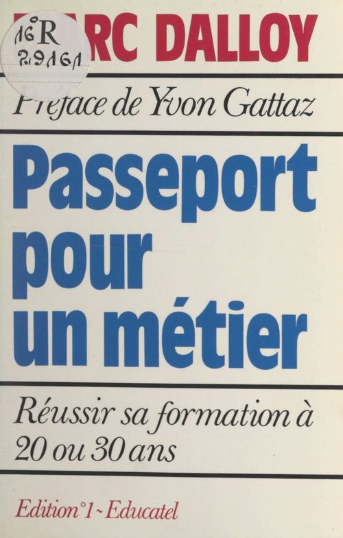 Couverture ebook de Passeport pour un métier, de Marc Dalloy