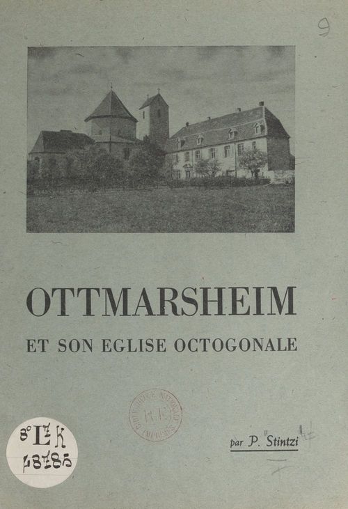 Couverture ebook de Ottmarsheim et son église octogonale, de Paul Stintzi