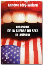 ebook cover of Chroniques de la guerre du sexe aux Amériques, by Annette Lévy-willard