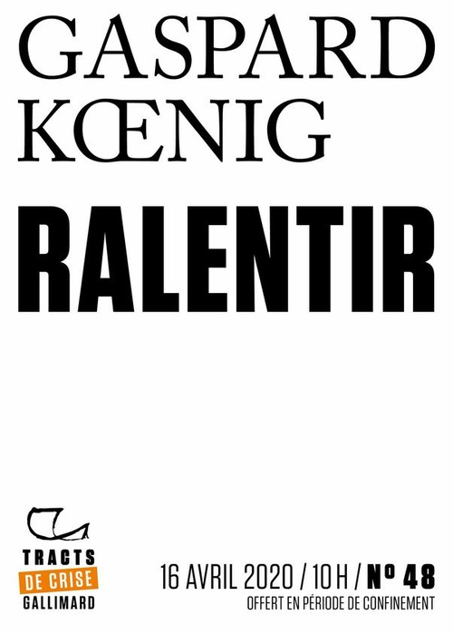 Couverture ebook de Tracts de Crise (N°48) - Ralentir, de Gaspard Koenig