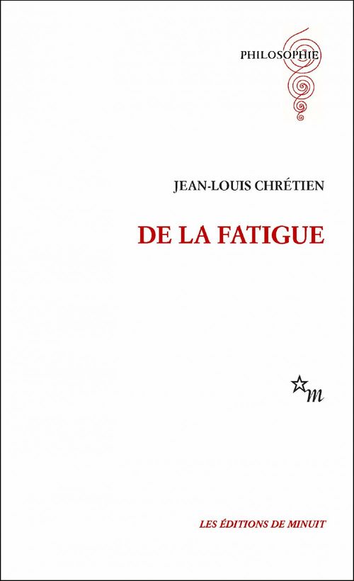 Couverture ebook de De la fatigue, de Jean-Louis Chrétien