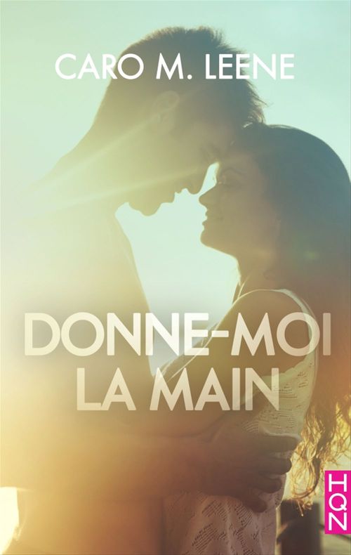 ebook cover of Donne-moi la main, by Caro M. Leene