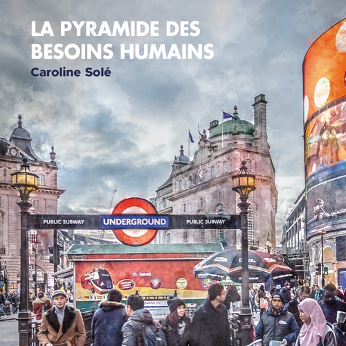 Couverture audiobook de La pyramide des besoins humains, de Caroline Solé