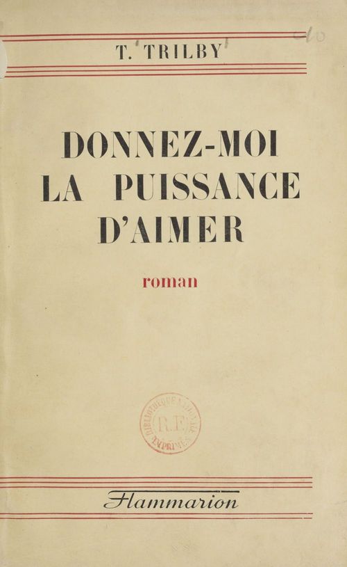 Couverture ebook de Donnez-moi la puissance d'aimer, de T. Trilby