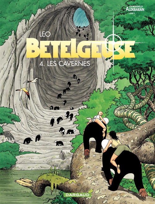 Couverture ebook de Bételgeuse - Tome 4 - Les Cavernes, de Léo