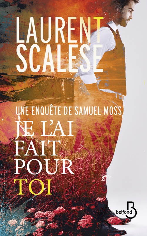 Couverture ebook de Je l'ai fait pour toi, de Laurent Scalese