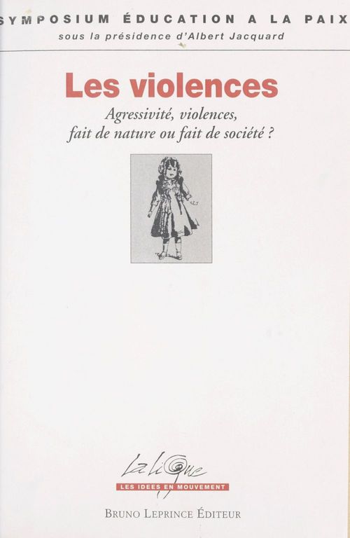 Couverture ebook de Les Violences : agressivité, violences, fait de nature ou fait de société ?, de Collectif