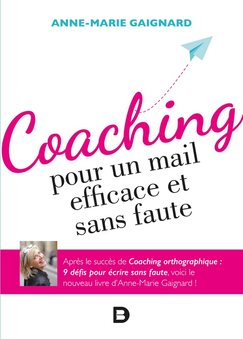 Couverture ebook de Coaching pour un mail efficace et sans faute, de Anne-Marie Gaignard