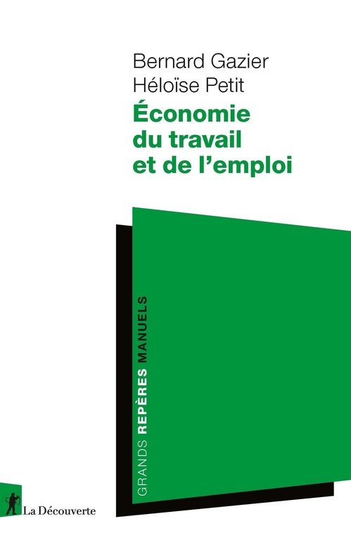 Couverture ebook de Economie du travail et de l'emploi, de Bernard Gazier, Heloise Petit