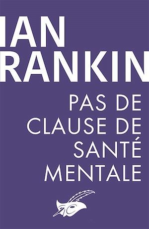Couverture ebook de Pas de clause de santé mentale, de Ian Rankin