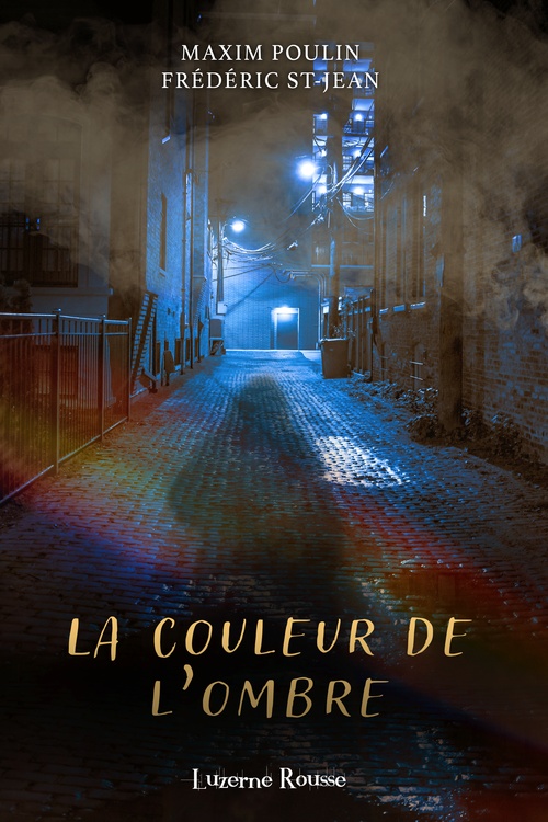 Couverture ebook de La couleur de l'ombre, de Maxim Poulin, Frédéric St-Jean
