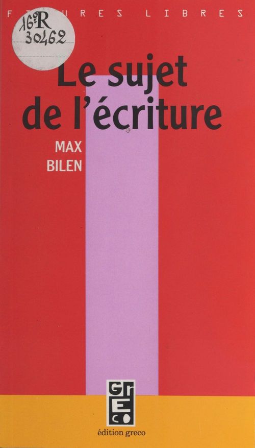 Couverture ebook de Le Sujet de l'écriture, de Max Bilen