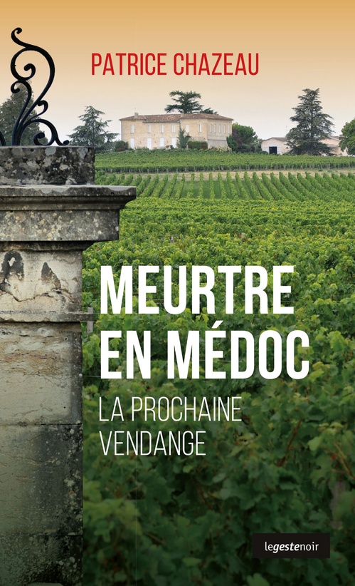 ebook cover of Meurtre en Médoc, by Patrice Chazeau