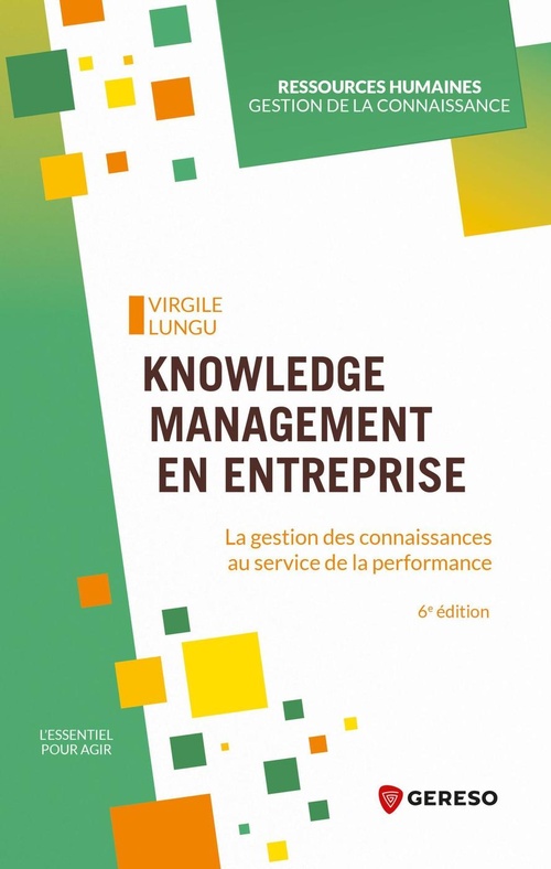 Couverture ebook de Knowledge management en entreprise, de Virgile Lungu