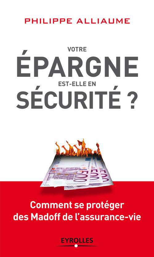 Couverture ebook de Votre épargne est-elle en sécurité ?, de Philippe Alliaume