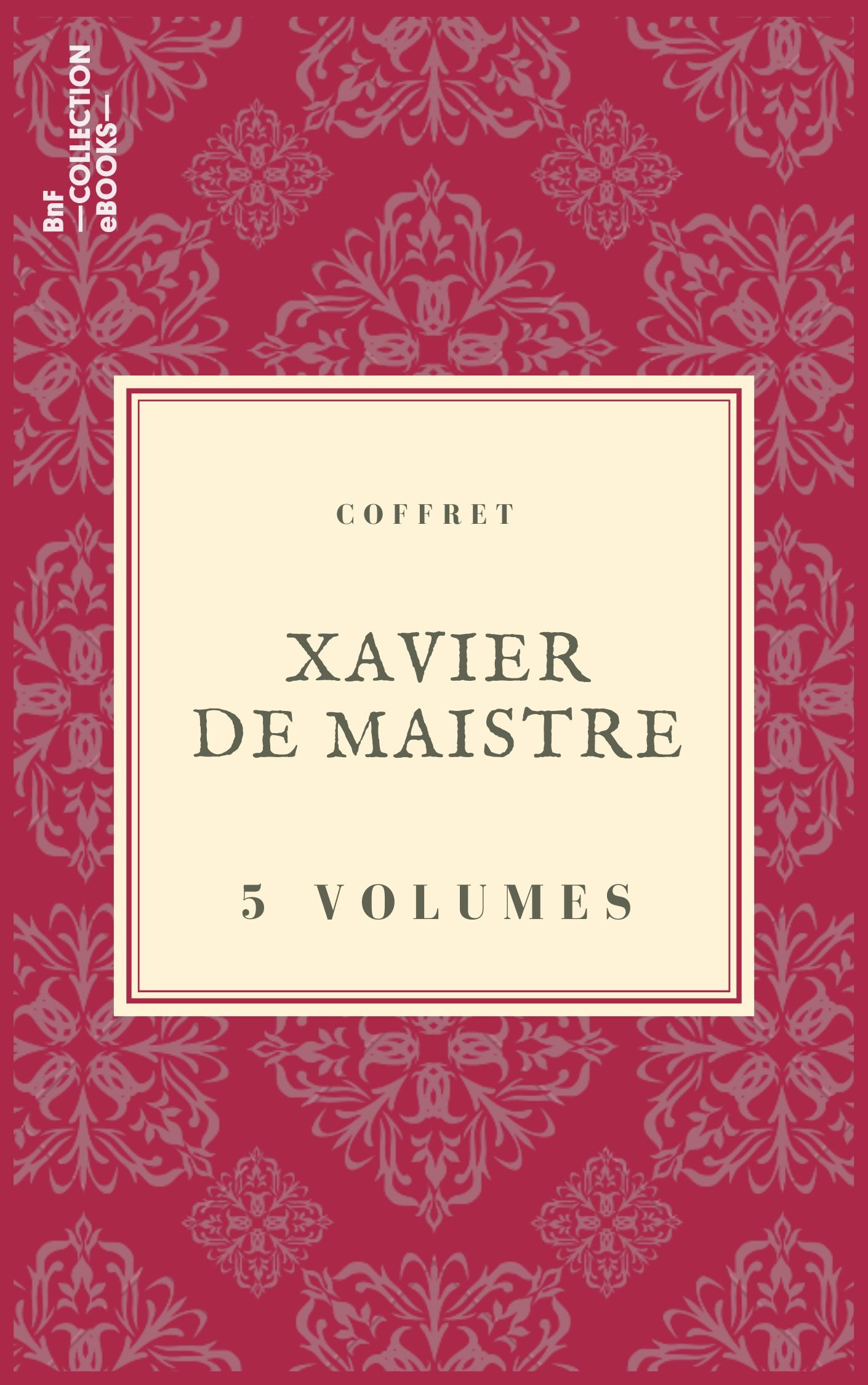 ebook cover of Coffret Xavier de Maistre, by Xavier De Maistre