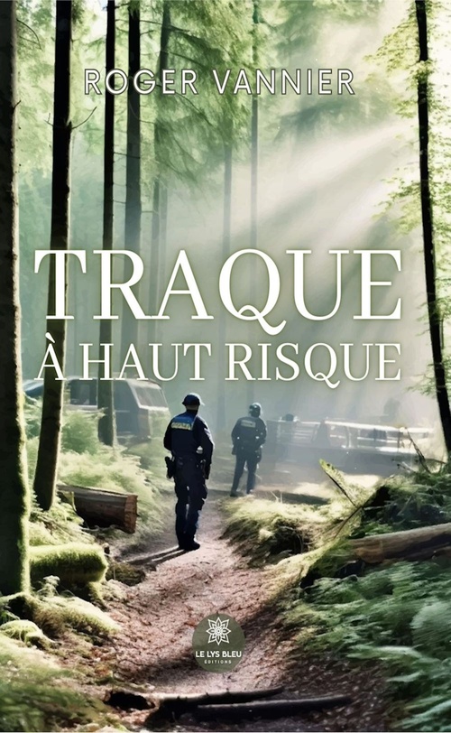Couverture ebook de Traque à haut risque, de Roger Vannier
