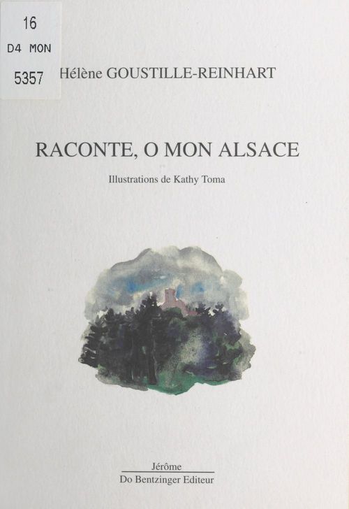 ebook cover of Raconte, ô mon Alsace, by Goustille