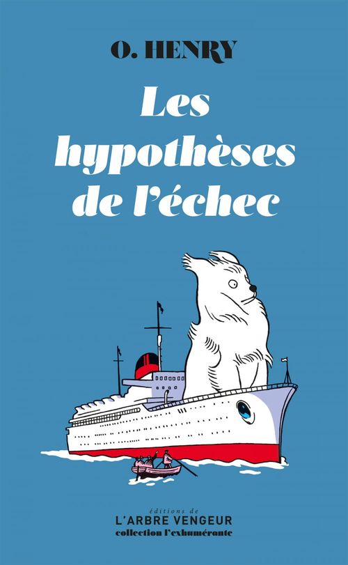 ebook cover of Les hypothèses de l'échec, by Antoine Blondin, O.henry