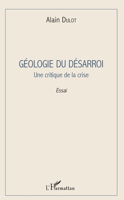ebook cover of Géologie du désarroi, by Alain Dulot
