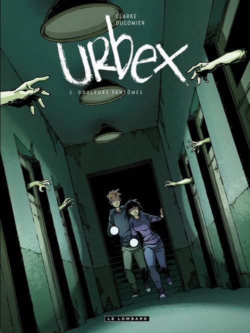 Couverture ebook de Urbex  - Tome 2 - Douleurs fantômes, de Vincent Dugomier