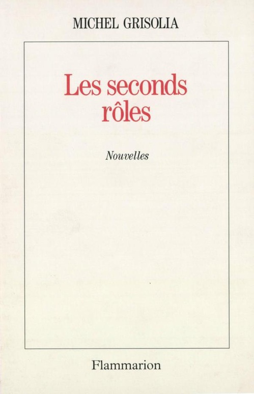 ebook cover of Les seconds rôles, by Michel Grisolia
