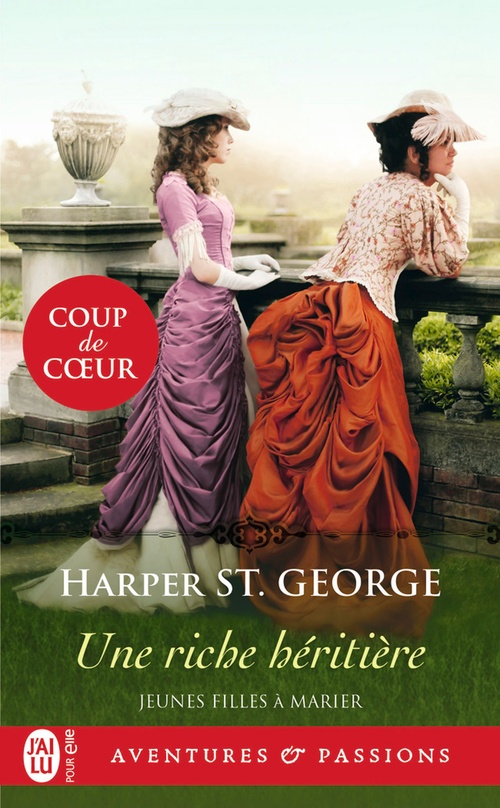 ebook cover of Jeunes filles à marier (Tome 1) - Une riche héritière, by Harper St. George