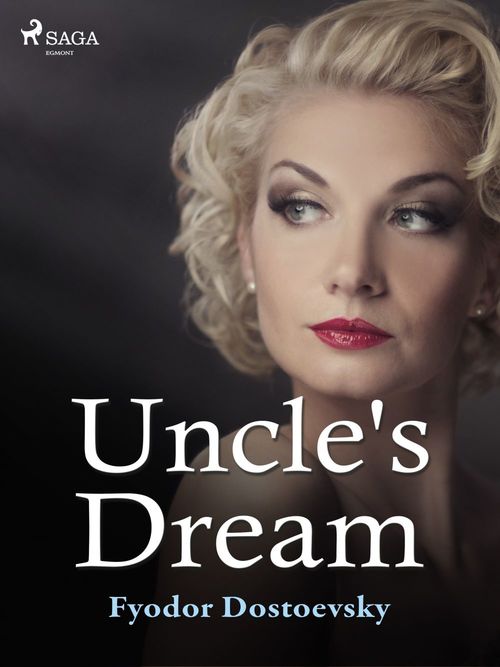 Couverture ebook de Uncle's Dream, de Fyodor Dostoevsky