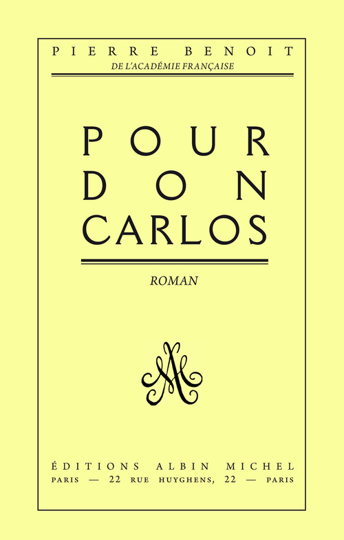 ebook cover of Pour Don Carlos, by Pierre Benoit
