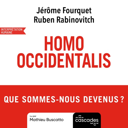 audiobook cover of Homo occidentalis, by Jérôme Fourquet, Ruben Rabinovitch