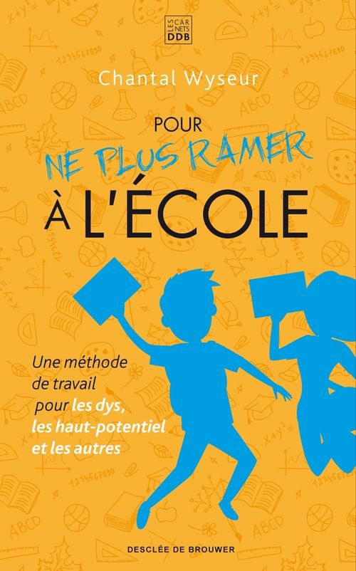 ebook cover of Pour ne plus ramer à l'école, by Chantal Wyseur