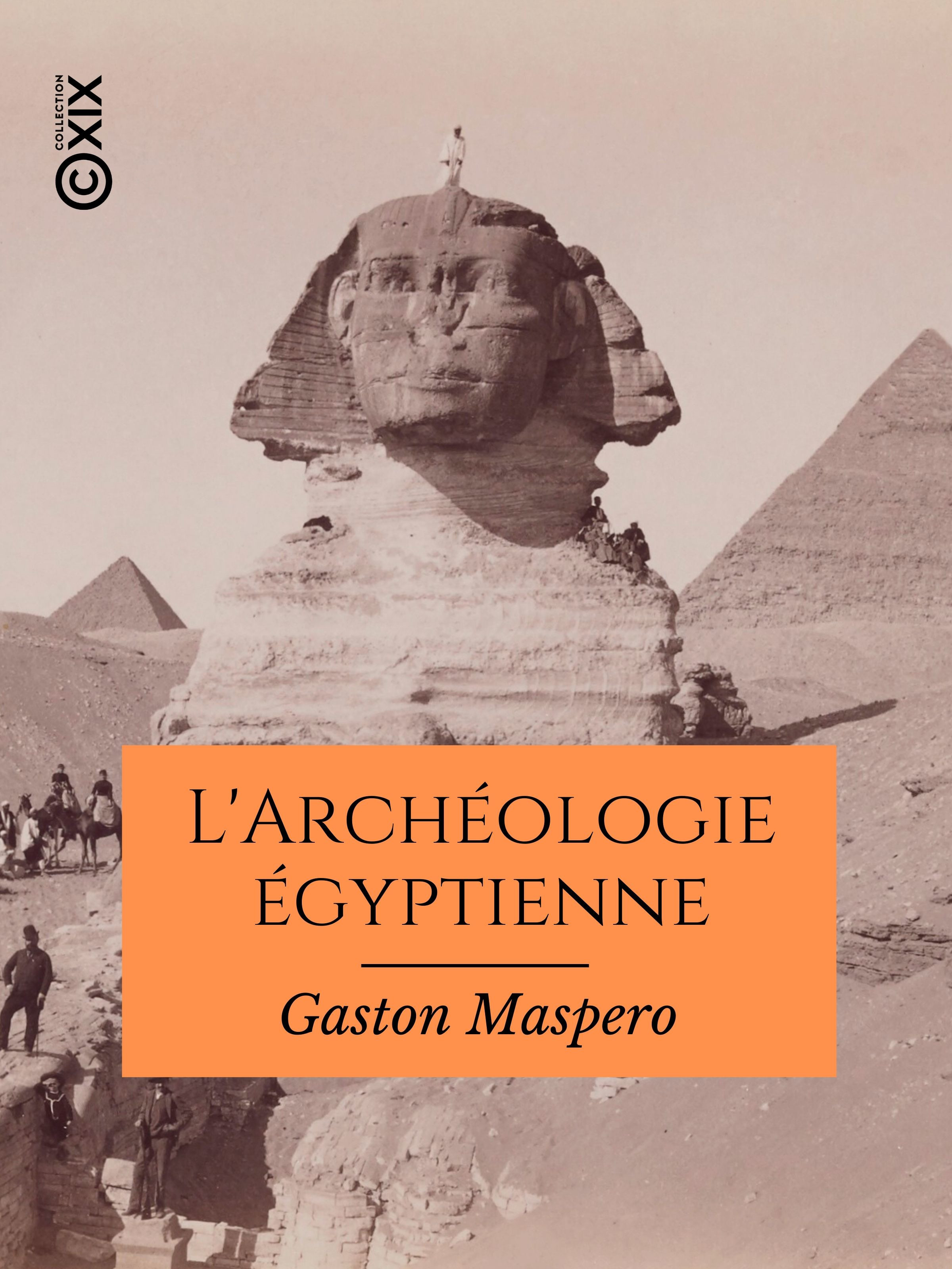 Couverture ebook de L'Archéologie égyptienne, de Gaston Maspero