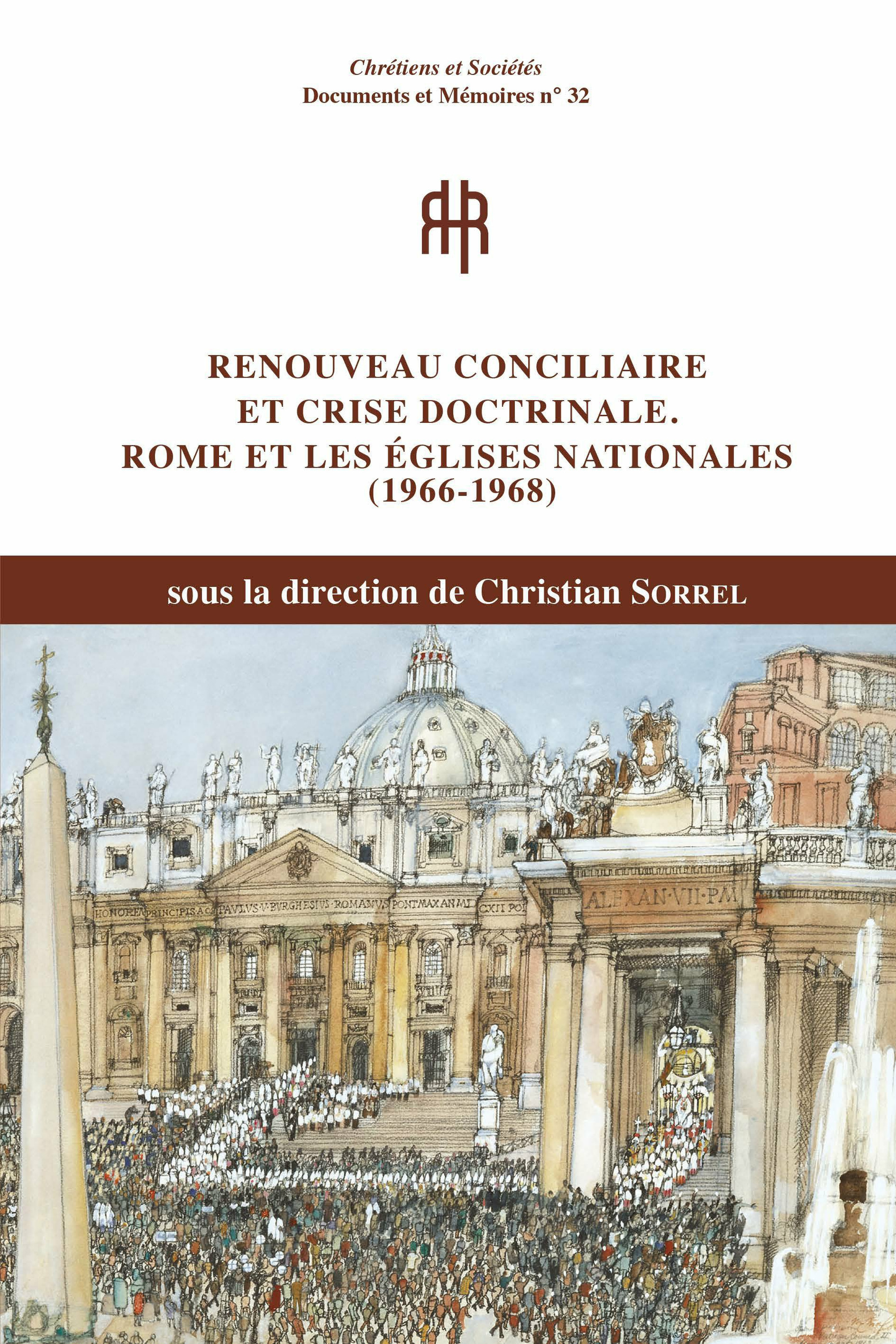 Couverture ebook de Renouveau conciliaire et crise doctrinale. Rome et les Églises nationales (1966-1968), de Christian Sorrel