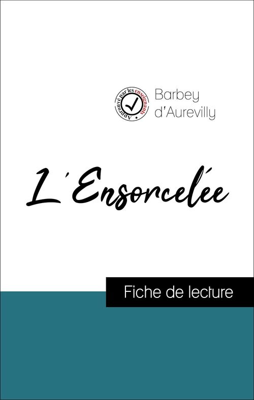 ebook cover of Analyse de l'oeuvre : L'Ensorcelée (résumé et fiche de lecture plébiscités par les enseignants sur fichedelecture.fr), by Barbey D''Aurevilly