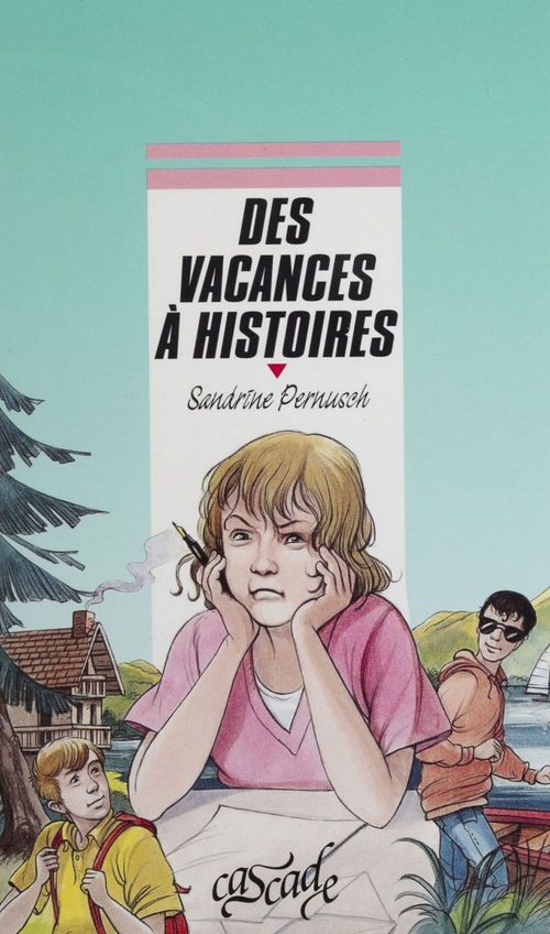 ebook cover of Des vacances à histoires, by Sandrine Pernusch