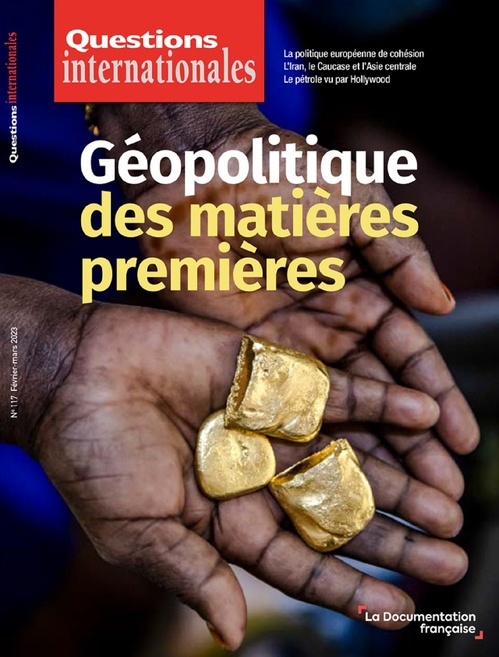 Couverture ebook de Questions Internationales : Géopolitique des matières premières - n°117, de Collectif