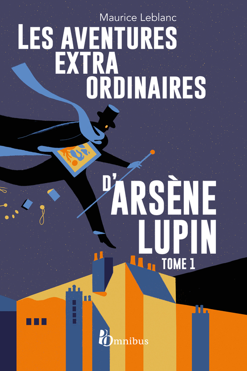 Couverture ebook de Les Aventures extraordinaires d'Arsène Lupin - tome 1 Nouvelle édition, de Maurice Leblanc