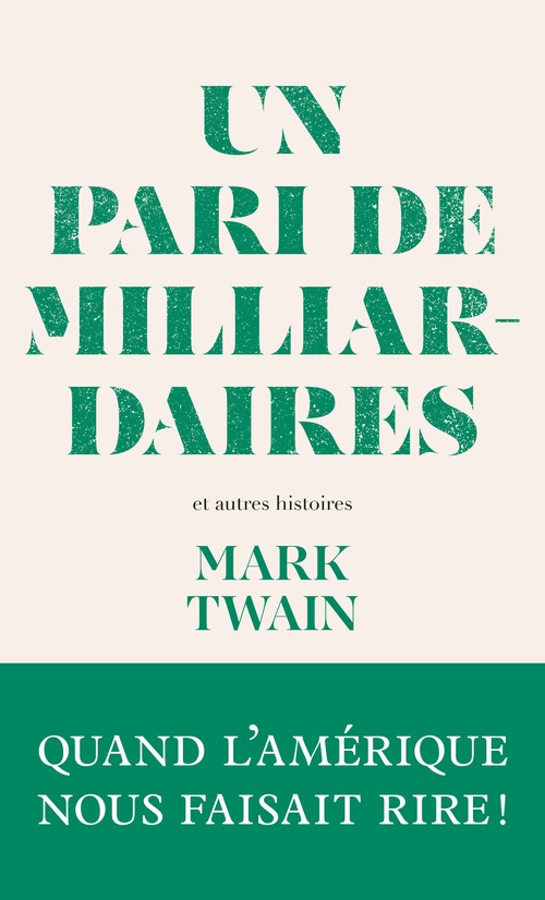 Couverture ebook de Un pari de milliardaires - et autres histoires, de Mark Twain