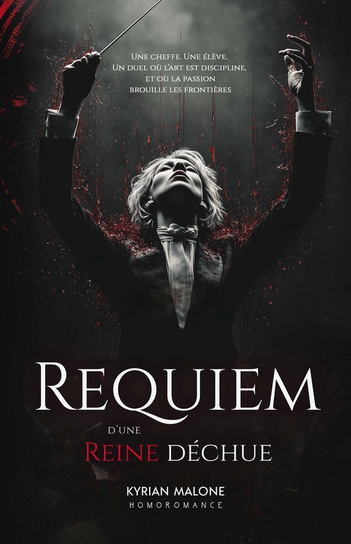 ebook cover of Requiem d'une Reine déchue, by Kyrian Malone, Livre Lesbien - Steditions