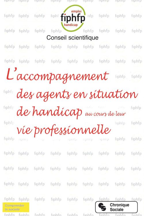 Couverture ebook de L'accompagnement des agents en situation de handicap au cours de leur vie professionnelle, de Fiphfp