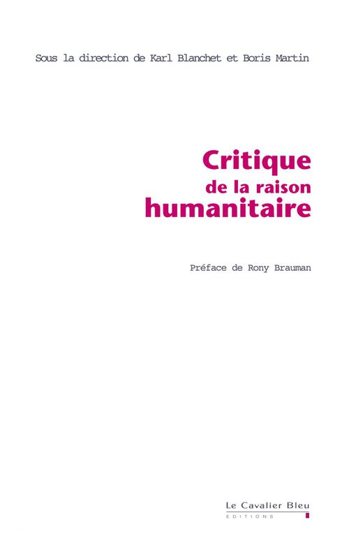 Couverture ebook de Critique de la Raison Humanitaire, de Blanchet/Martin