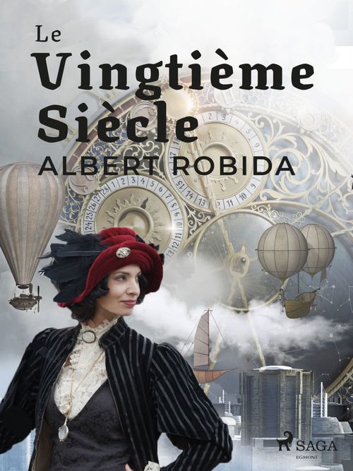 ebook cover of Le Vingtième Siècle, by Albert Robida