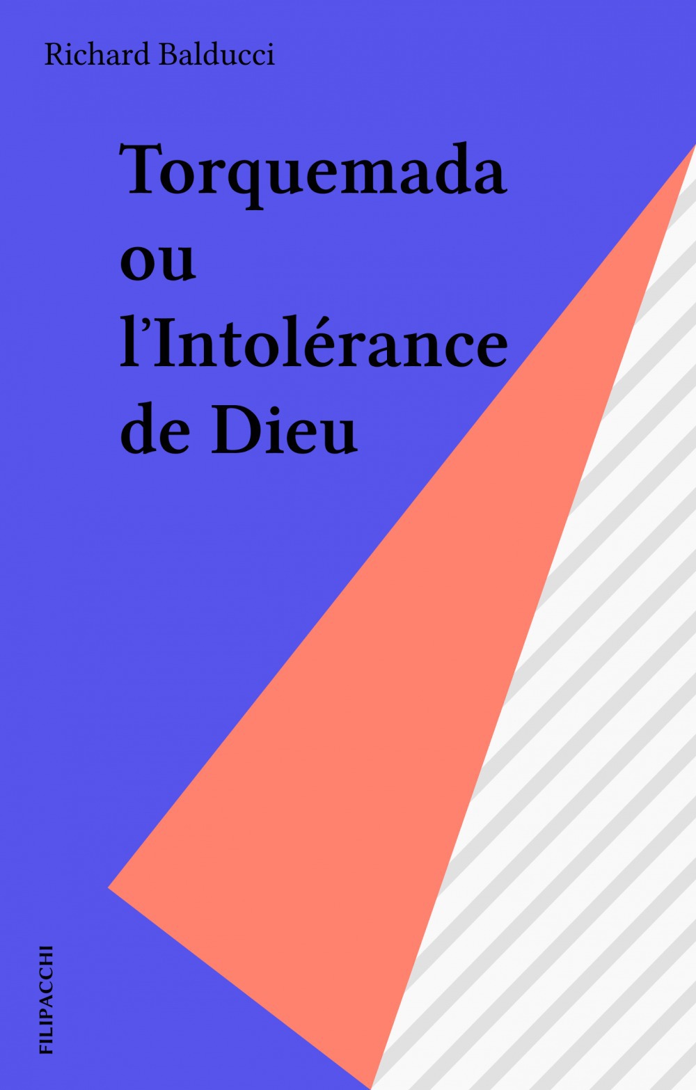 ebook cover of Torquemada ou l'Intolérance de Dieu, by Richard Balducci