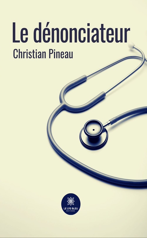 Couverture ebook de Le dénonciateur, de Christian Pineau