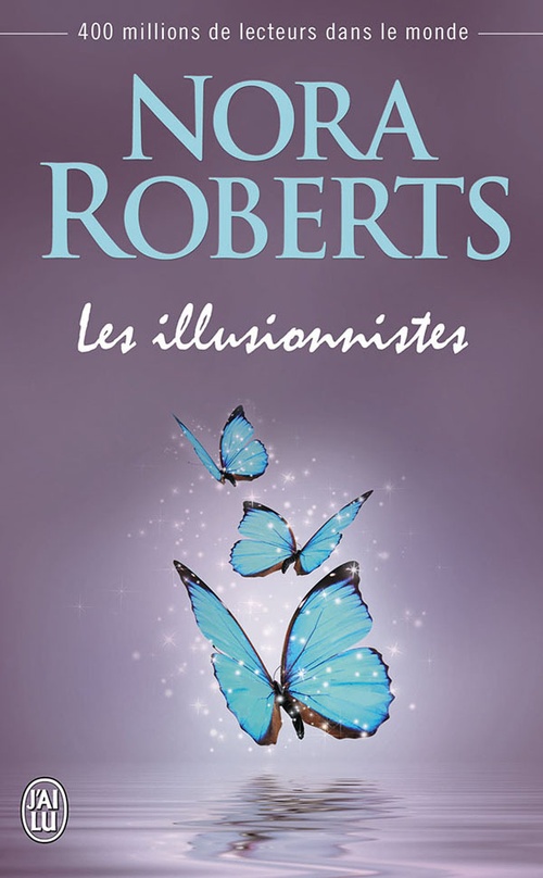 ebook cover of Les illusionnistes, by Roberts Nora, Sophie Dalle