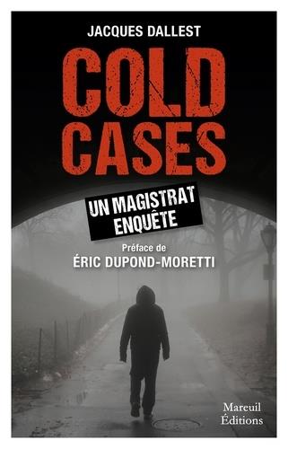 Couverture ebook de Cold cases, un magistrat enquête, de Jacques Dallest