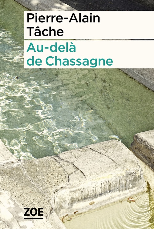 Couverture ebook de Au-delà de Chassagne, de Pierre-Alain Tâche