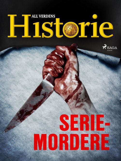 Couverture ebook de Seriemordere, de All Verdens Historie