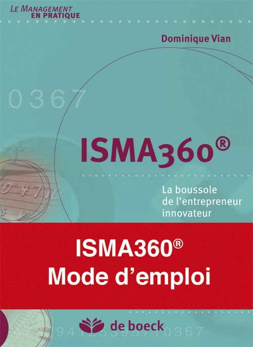 ebook cover of ISMA360 : La boussole de l'entrepreneur innovateur, by Dominique Vian